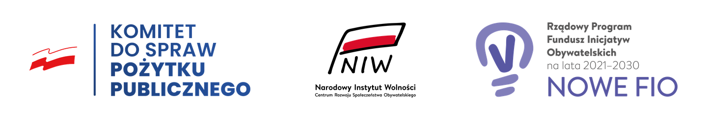 Znaki: Komitet do spraw Pożytku Publicznego, Narodowy Instytut Wolności – Centrum Rozwoju Społeczeństwa Obywatelskiego, Rządowy Program Fundusz Inicjatyw Obywatelskich NOWEFIO na lata 2021–2030. Sfinansowano ze środków NIW-CRSO w ramach Programu NOWEFIO.
